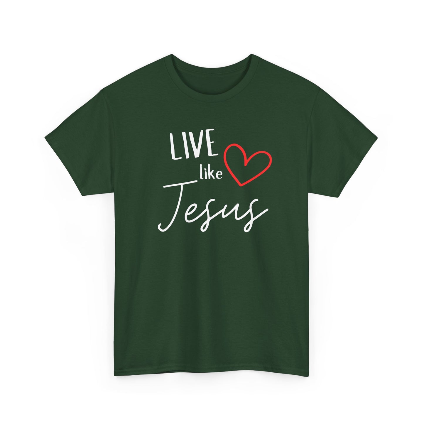 'Live like Jesus' - Unisex Heavy Cotton Tee