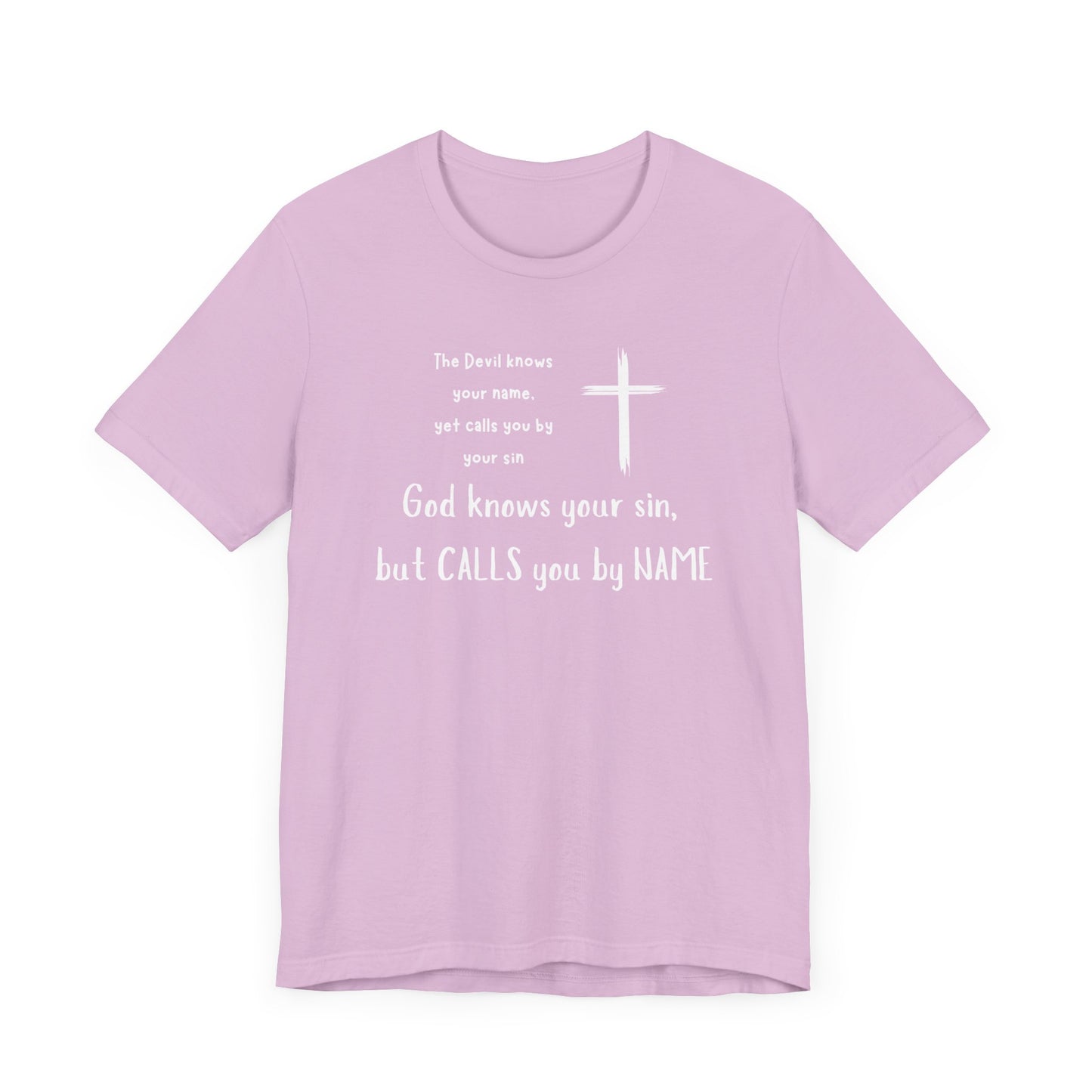 Christian Inspirational Short Sleeve Tee - "God Calls You by NAME"