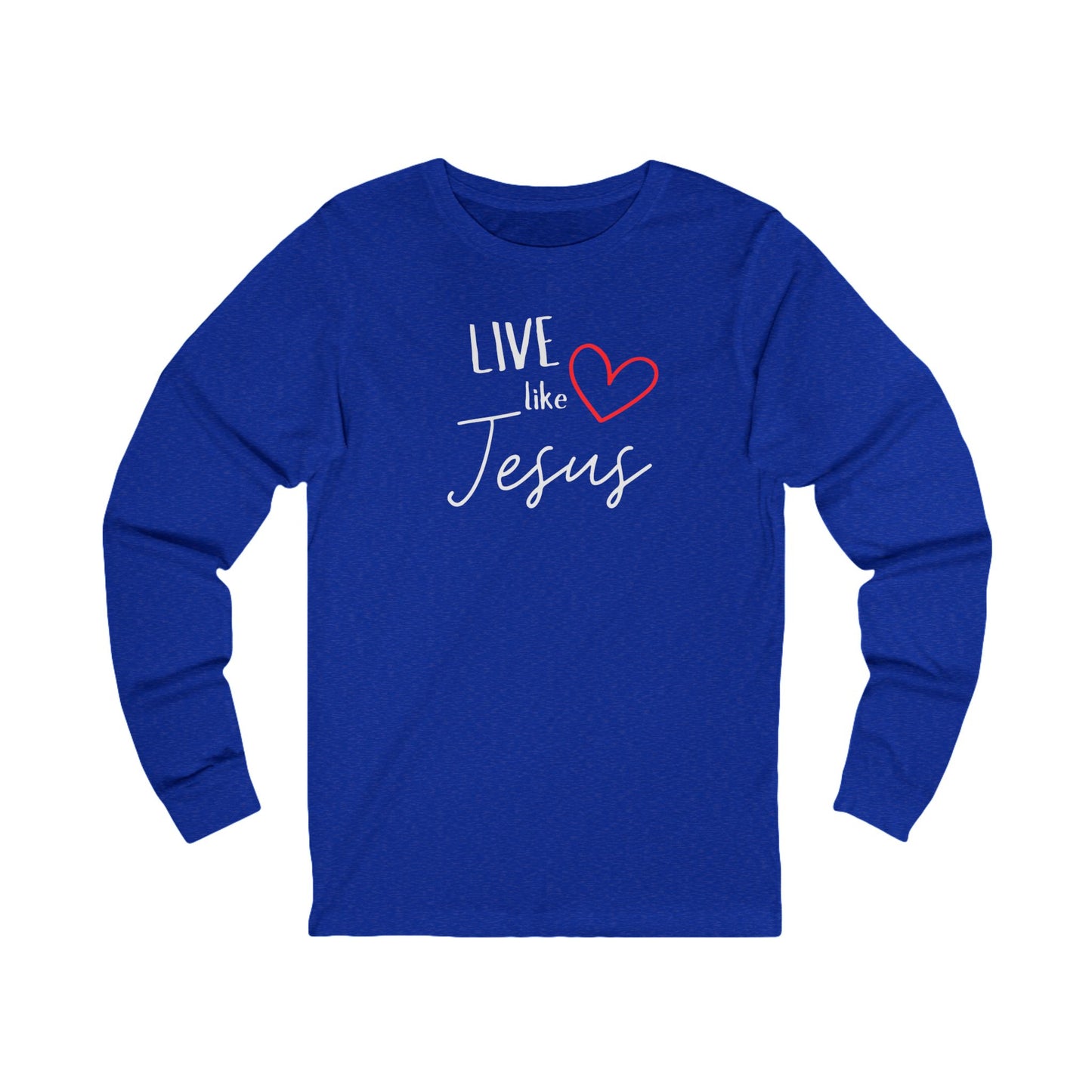 'Live like Jesus' - Unisex Jersey Long Sleeve Tee