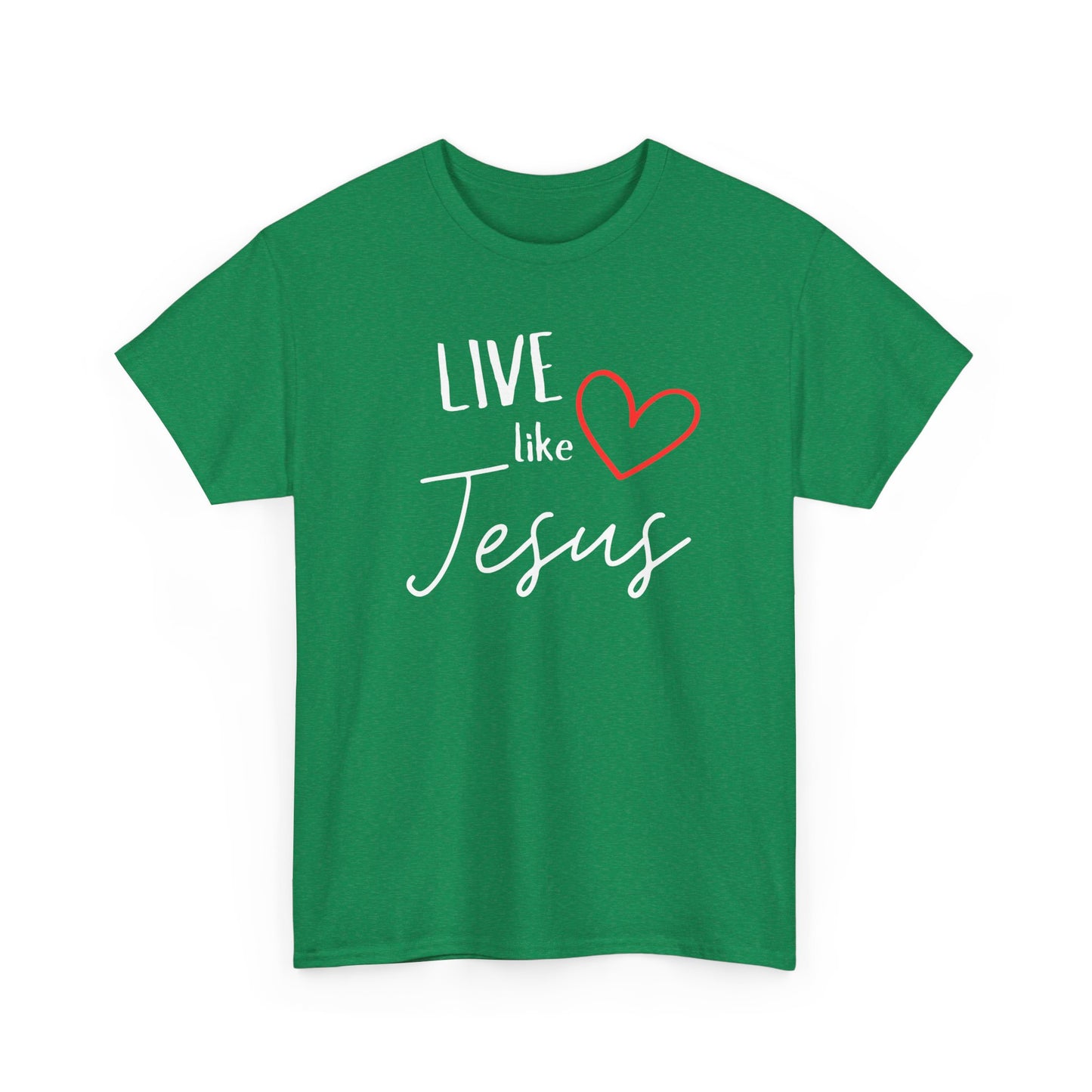 'Live like Jesus' - Unisex Heavy Cotton Tee