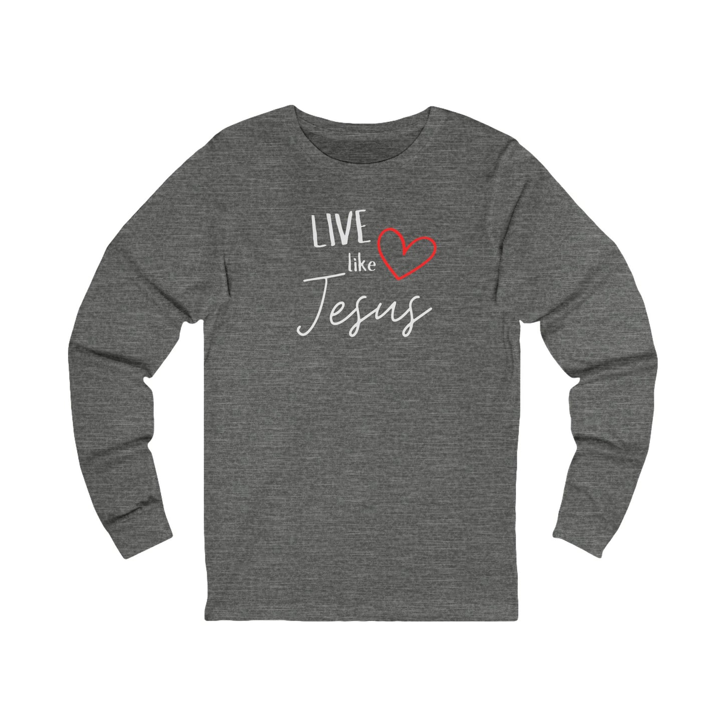 'Live like Jesus' - Unisex Jersey Long Sleeve Tee