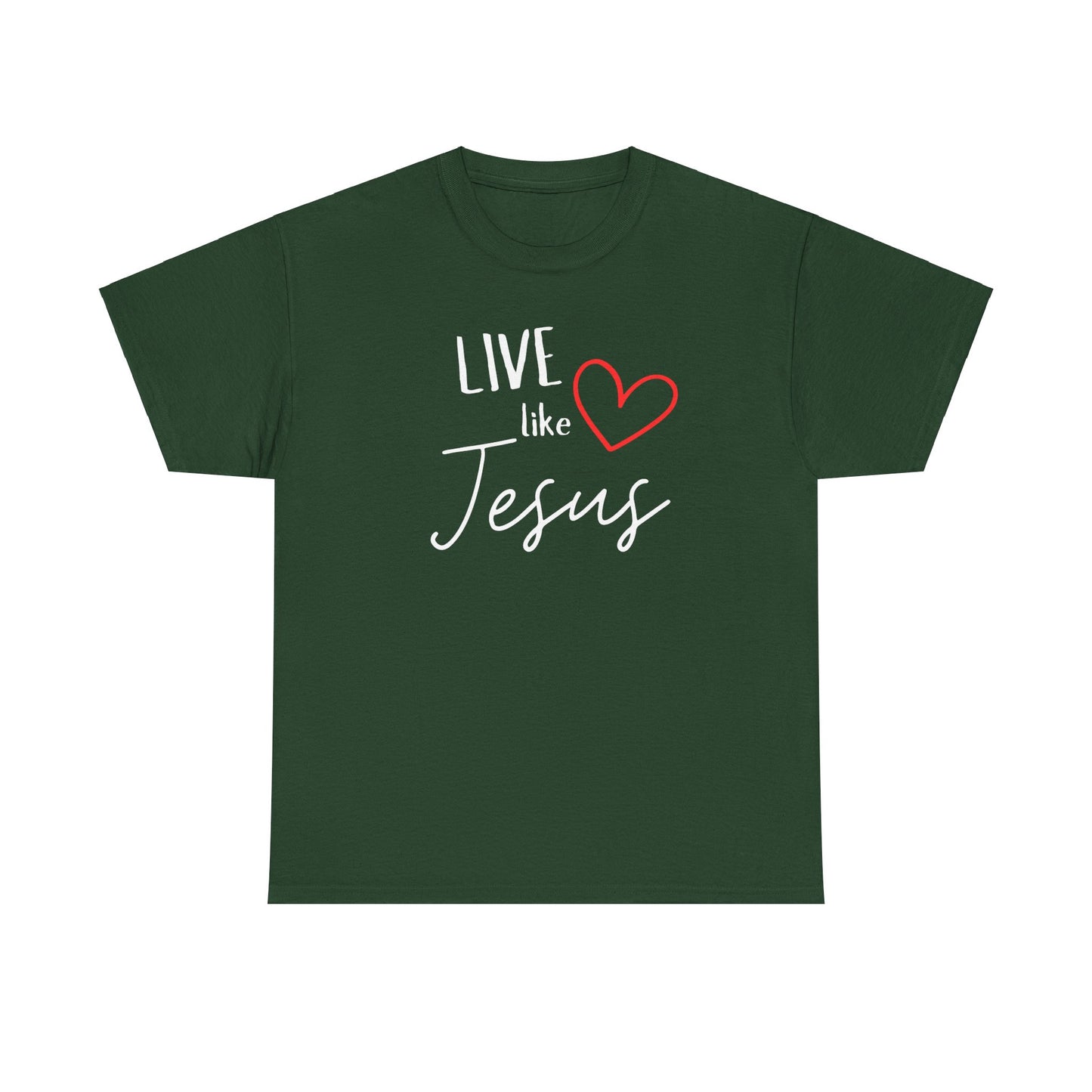 'Live like Jesus' - Unisex Heavy Cotton Tee