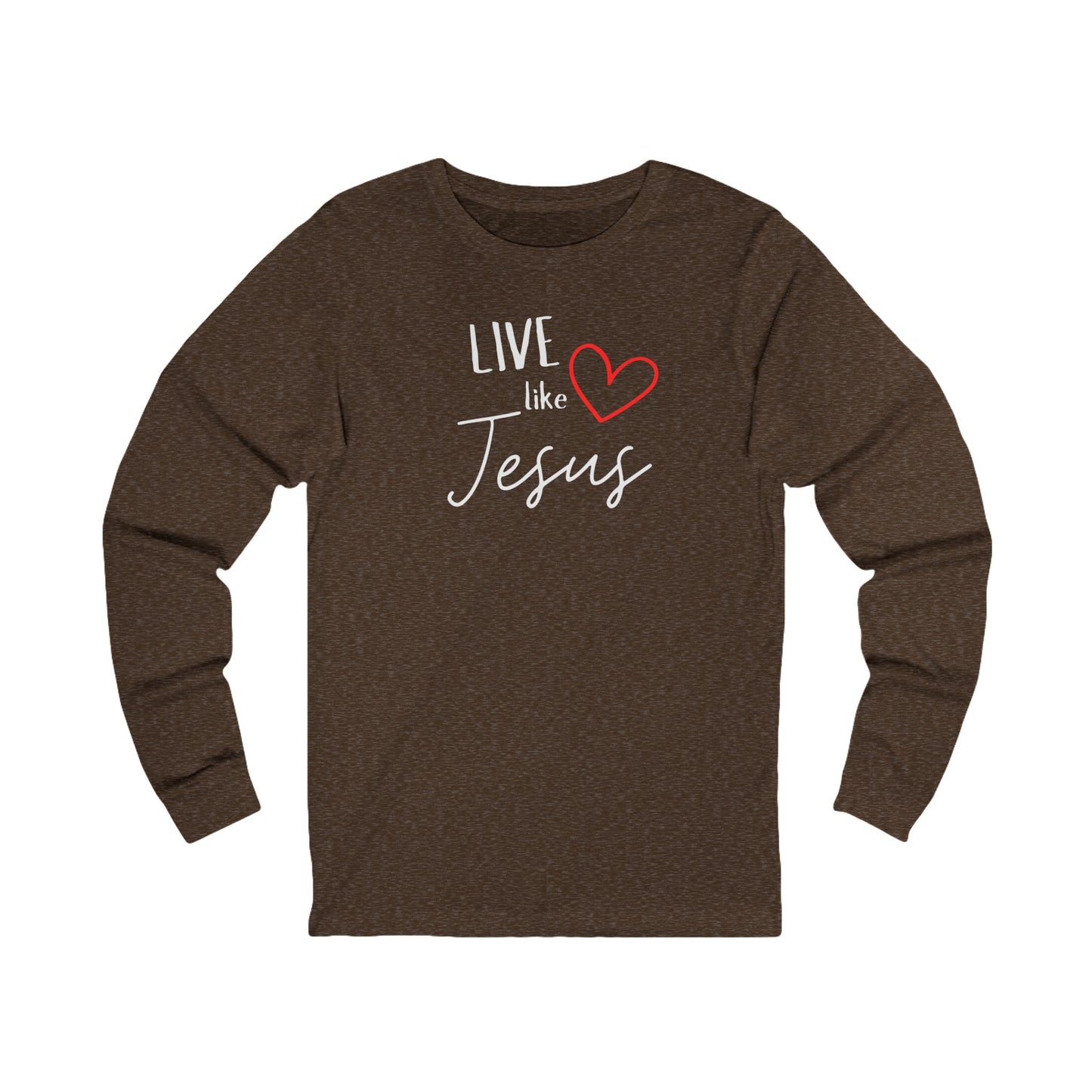 'Live like Jesus' - Unisex Jersey Long Sleeve Tee